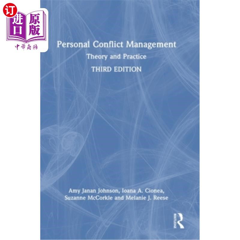 海外直订Personal Conflict Management: Theory and Practice 个人冲突管理:理论与实践
