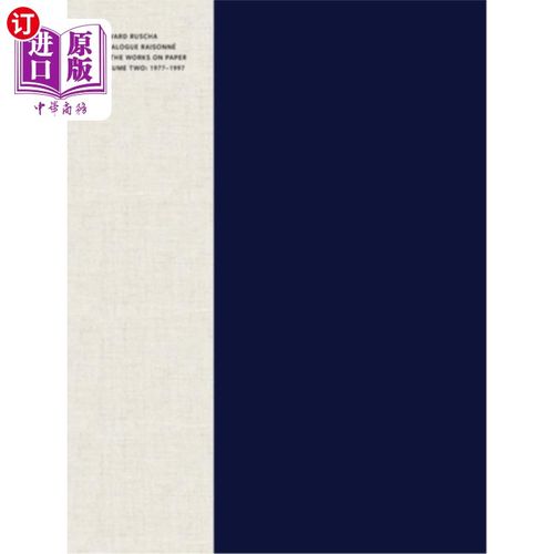 海外直订Edward Ruscha: Catalogue Raisonné of the Works on Paper, Volume Two: 1977-1997 爱德华·拉斯查:《纸上作品编目