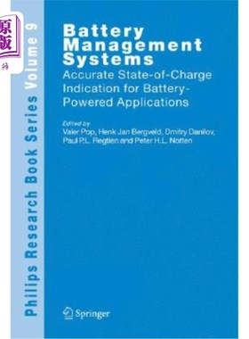 海外直订Battery Management Systems: Accurate State-Of-Charge Indication for Battery-Powe 电池管理系统：电池供电应用