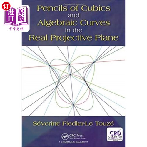 海外直订Pencils of Cubics and Algebraic Curves in the Re... 实射影平面上的三次铅笔和代数曲线