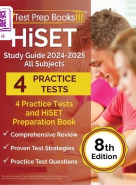 海外直订HiSET Study Guide 2024-2025 All Subjects: 4 Practice Tests and HiSET Preparation HiSET学习指南2