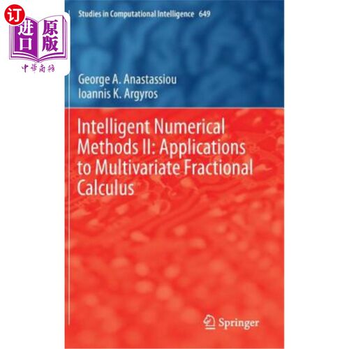 海外直订Intelligent Numerical Methods II: Applications to Multivariate Fractional Calcul 智能数值方法II:多元分数阶微