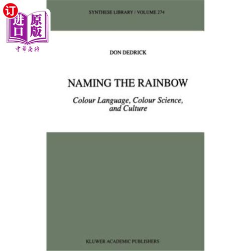 海外直订Naming the Rainbow: Colour Language, Colour Science, and Culture 彩虹的命名:色彩语言、色彩科学和文化