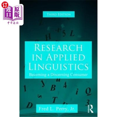 海外直订Research in Applied Linguistics: Becoming a Discerning Consumer 应用语言学研究：成为挑剔的消费者
