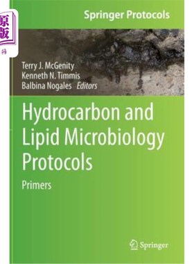 海外直订医药图书Hydrocarbon and Lipid Microbiology Protocols: Primers 碳氢化合物和脂质微生物学协议：引物