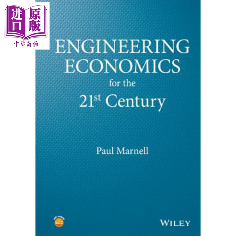 现货 21世纪工程经济学 Engineering Economics For The 21St Century 英文原版 Paul Marnell【中商原版】Wiley