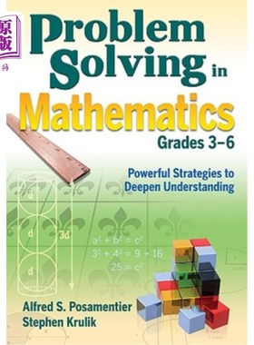 海外直订Problem Solving in Mathematics, Grades 3-6: Powerful Strategies to Deepen Unders 3-6年级数学问题解决:加深理