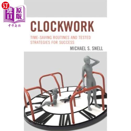 海外直订Clockwork: Time-Saving Routines and Tested Strategies for Success 发条：节省时间的常规和经过测试的成功策略