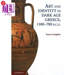海外直订Art and Identity in Dark Age Greece, 1100-700 BC 艺术和身份在黑暗时代的希腊，公元前1100-700年
