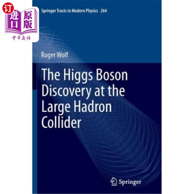 海外直订The Higgs Boson Discovery at the Large Hadron Collider 在大型强子对撞机上发现希格斯玻色子