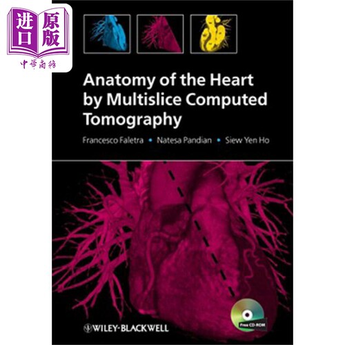 现货 通过多层螺旋CT的心脏解剖学 Anatomy of the Heart by Multislice Computed Tomography [With CDROM] Francesco Fal