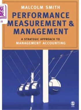海外直订Performance Measurement and Management: A Strategic Approach to Management Accou 绩效衡量与管理:管理会计的