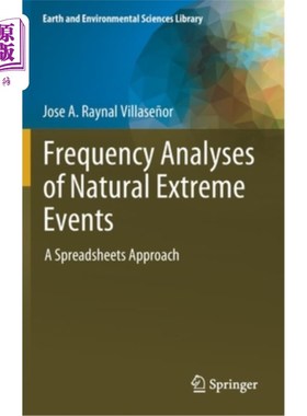海外直订Frequency Analyses of Natural Extreme Events: A Spreadsheets Approach 自然极端事件的频率分析:电子表格方法