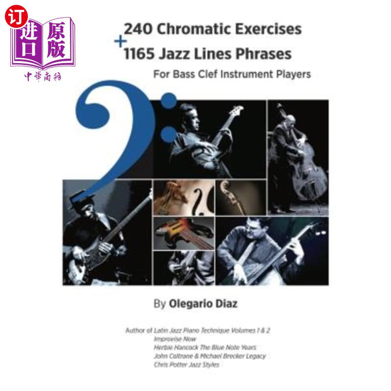 海外直订240 Chromatic Exercises + 1165 Jazz Lines Phrases for Bass Clef Instrument Playe 240个半音练习+1