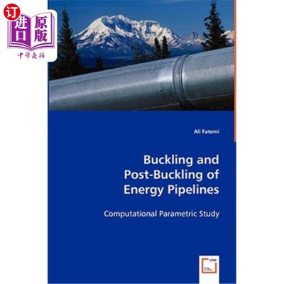 海外直订Buckling and Post-Buckling of Energy Pipelines 能源管道的屈曲和后屈曲