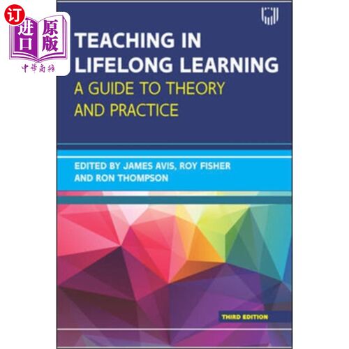 海外直订Teaching in Lifelong Learning 3e A guide to theo... 学习中的教学3e理论与实践指南