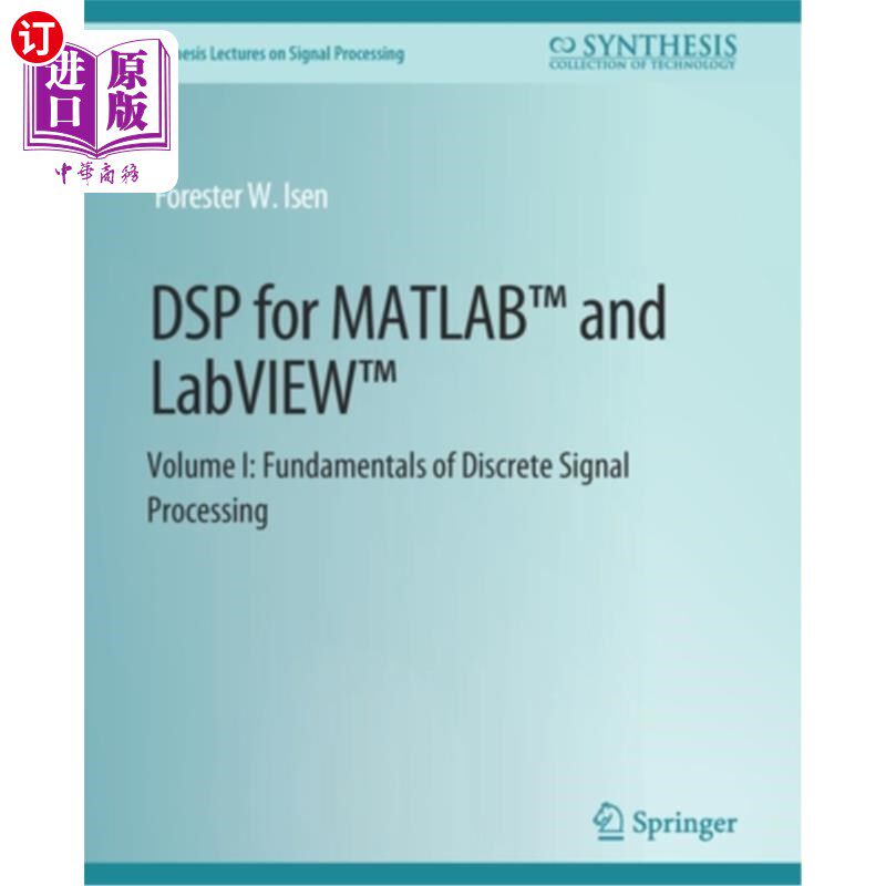 海外直订DSP for MATLAB(TM) and LabVIEW(TM) I: Fundamentals of Discrete Signal Processing DSP for MA