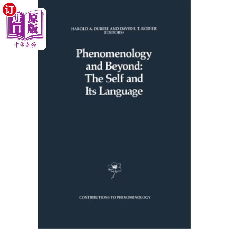 海外直订Phenomenology and Beyond: The Self and Its Language 现象学与超越:自我和它的语言