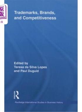 海外直订Trademarks, Brands, and Competitiveness 商标、品牌和竞争力