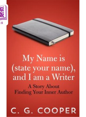 海外直订My Name is (state your name), and I am a Writer: A Story About Finding Your Inne 我的名字是（说出你的名字）