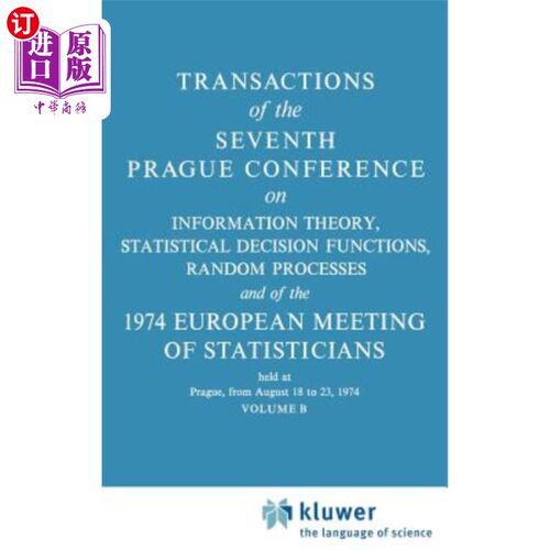 海外直订Transactions of the Seventh Prague Conference: On Information Theory, Statistica 第七届布拉格会议论文集：信