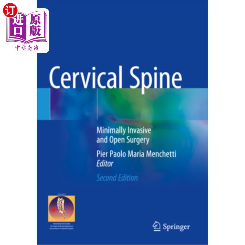海外直订医药图书Cervical Spine: Minimally Invasive and Open Surgery 颈椎:微创和开放手术