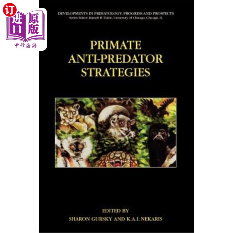 海外直订Primate Anti-Predator Strategies 灵长类动物反捕食者策略