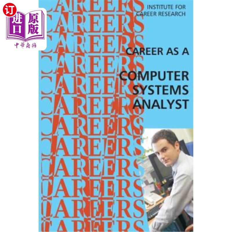海外直订Career as a Computer Systems Analyst 计算机系统分析师的职业