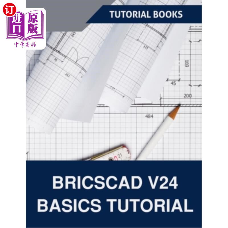 海外直订BricsCAD V24 Basics Tutorial BricsCAD V24基础教程