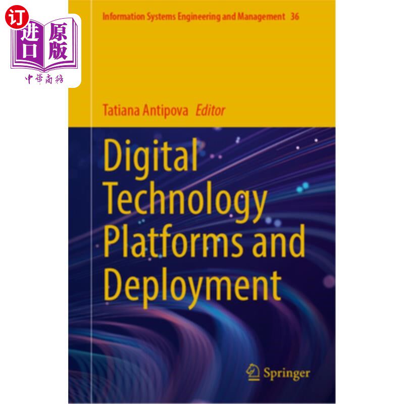 海外直订Digital Technology Platforms and Deployment 数字技术平台和部署