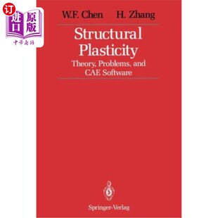 海外直订Structural Plasticity: Theory, Problems, and Cae Software 结构塑性：理论、问题和Cae软件