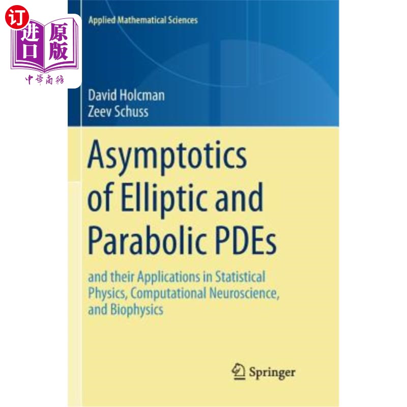 海外直订Asymptotics of Elliptic and Parabolic Pdes: And Their Applications in Statistica 椭圆和抛物线偏微分方程的渐