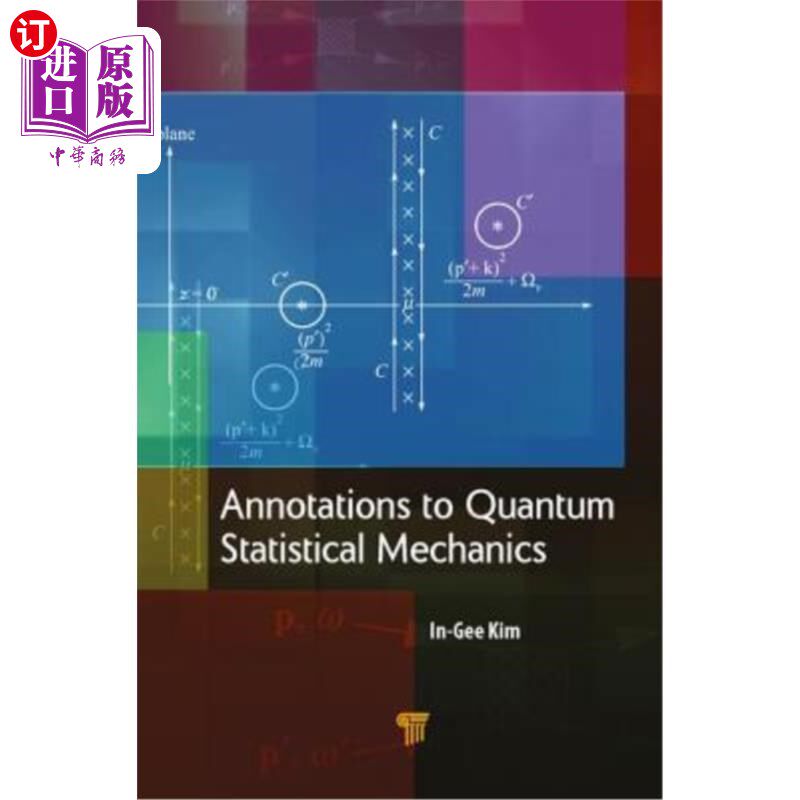 海外直订Annotations to Quantum Statistical Mechanics 量子统计力学注释