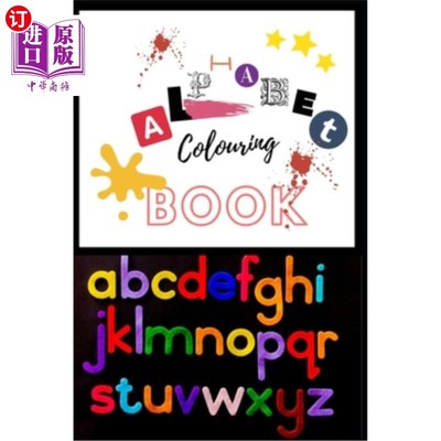 海外直订Alphabet colouring book: ABC for kids, a fun book for toddlers and preschoolers 字母着色书：儿童ABC，幼儿和