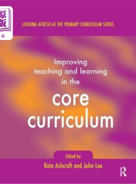 海外直订Improving Teaching and Learning in the Core Curriculum 改进核心课程的教与学