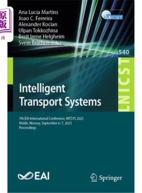 海外直订Intelligent Transport Systems: 7th Eai International Conference, Intsys 2023, Mo Intelligen