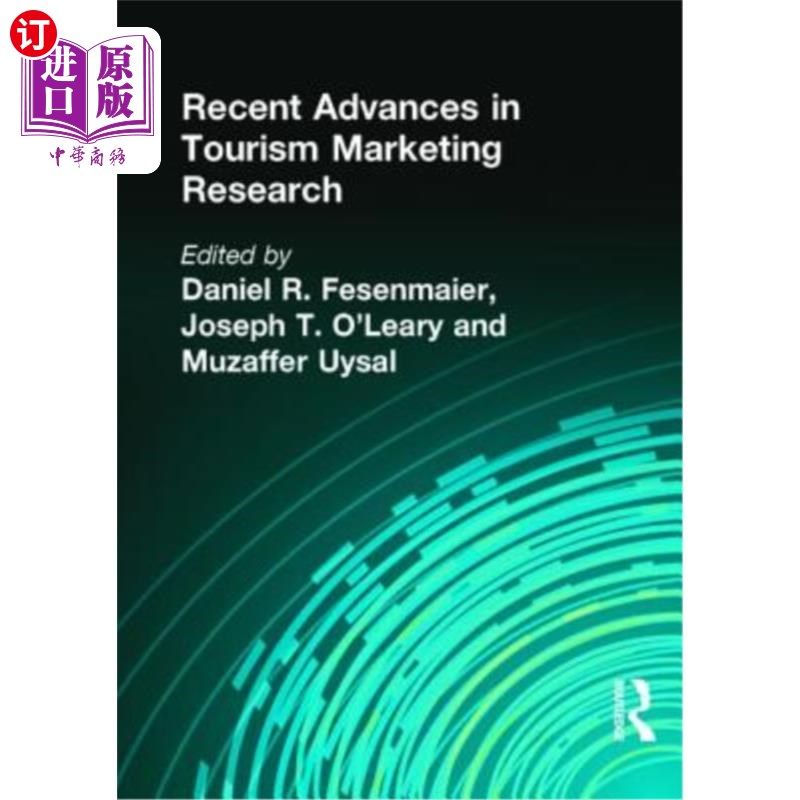 海外直订Recent Advances in Tourism Marketing Research 旅游营销研究的新进展