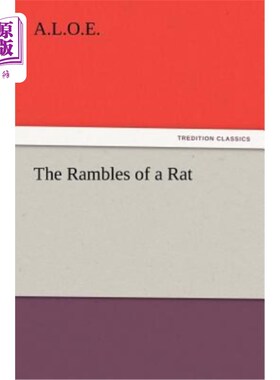 海外直订The Rambles of a Rat 老鼠的胡言乱语