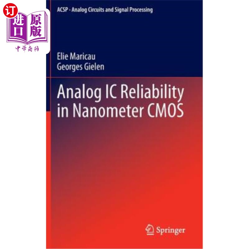 海外直订Analog IC Reliability in Nanometer CMOS 纳米CMOS中的模拟集成电路可靠性