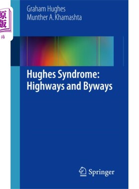海外直订医药图书Hughes Syndrome: Highways and Byways 休斯综合症:高速公路和小路