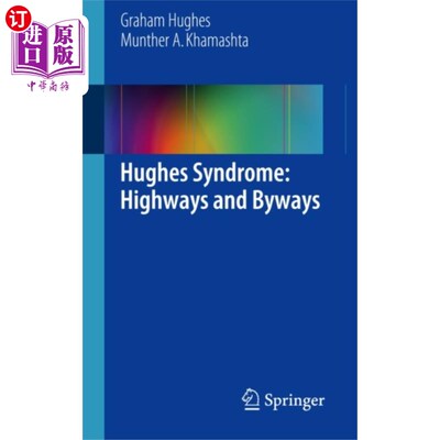 海外直订医药图书Hughes Syndrome: Highways and Byways 休斯综合症:高速公路和小路