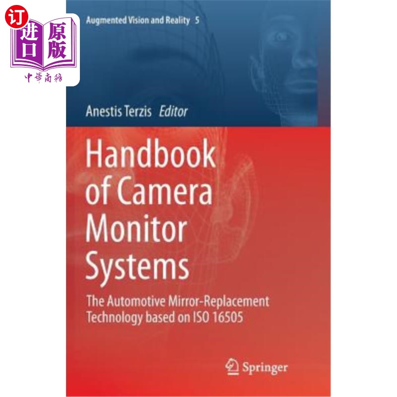 海外直订Handbook of Camera Monitor Systems: The Automotive Mirror-Replacement Technology 摄像机监控系统手册:基于IS