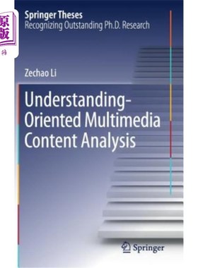 海外直订Understanding-Oriented Multimedia Content Analysis 面向理解的多媒体内容分析