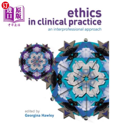 海外直订医药图书Ethics in Clinical Practice 临床伦理学