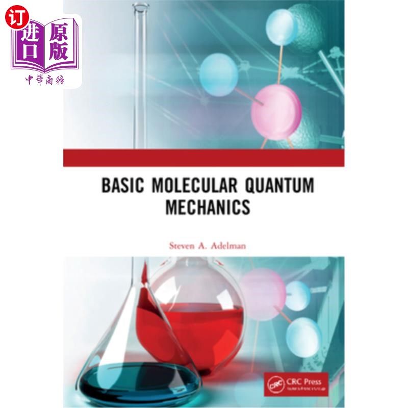 海外直订Basic Molecular Quantum Mechanics 基础分子量子力学
