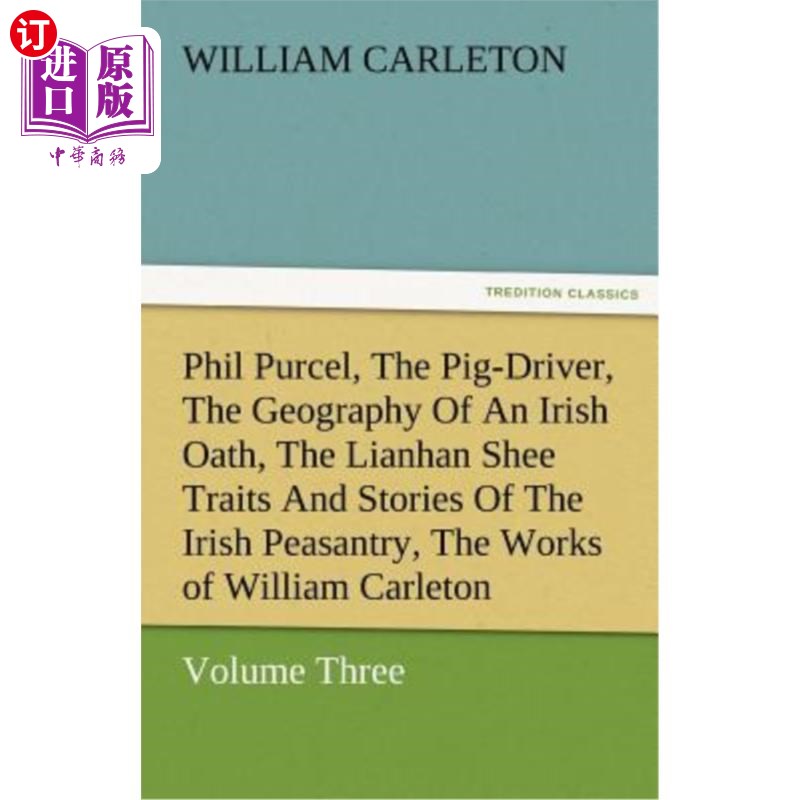 海外直订Phil Purcel, the Pig-Driver, the Geography of an Irish Oath, the Lianhan Shee Tr 菲尔·珀塞尔，《赶猪人》，