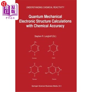 海外直订Quantum Mechanical Electronic Structure Calculations with Chemical Accuracy 具有化学精确性的量子力学电子结