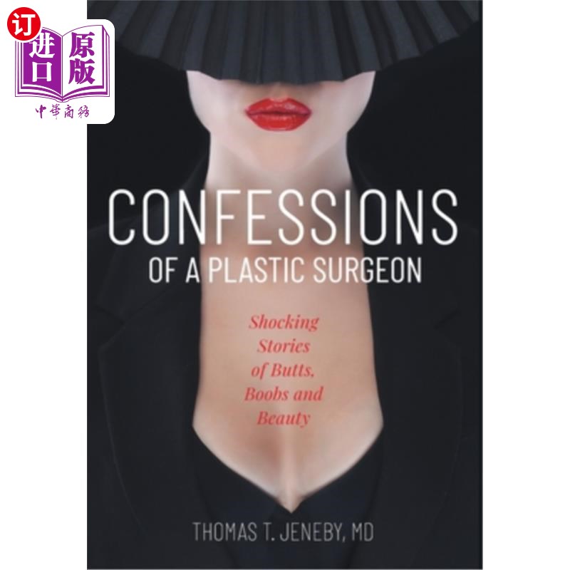 海外直订医药图书Confessions of a Plastic Surgeon 一个整形外科医生的自白
