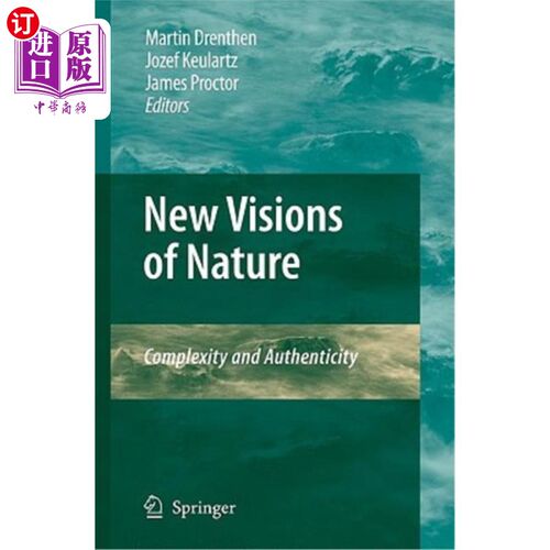 海外直订New Visions of Nature: Complexity and Authenticity 新视野的自然:复杂性和真实性