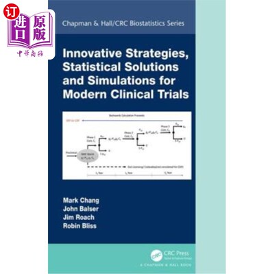 海外直订Innovative Strategies, Statistical Solutions and Simulations for Modern Clinical 现代临床试验的创新策略，统